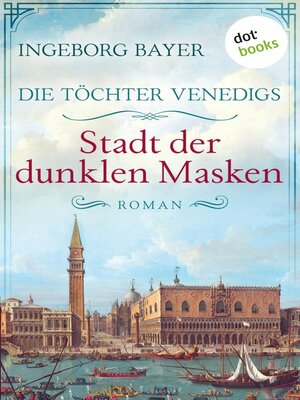 cover image of Die Töchter Venedigs--Band 3